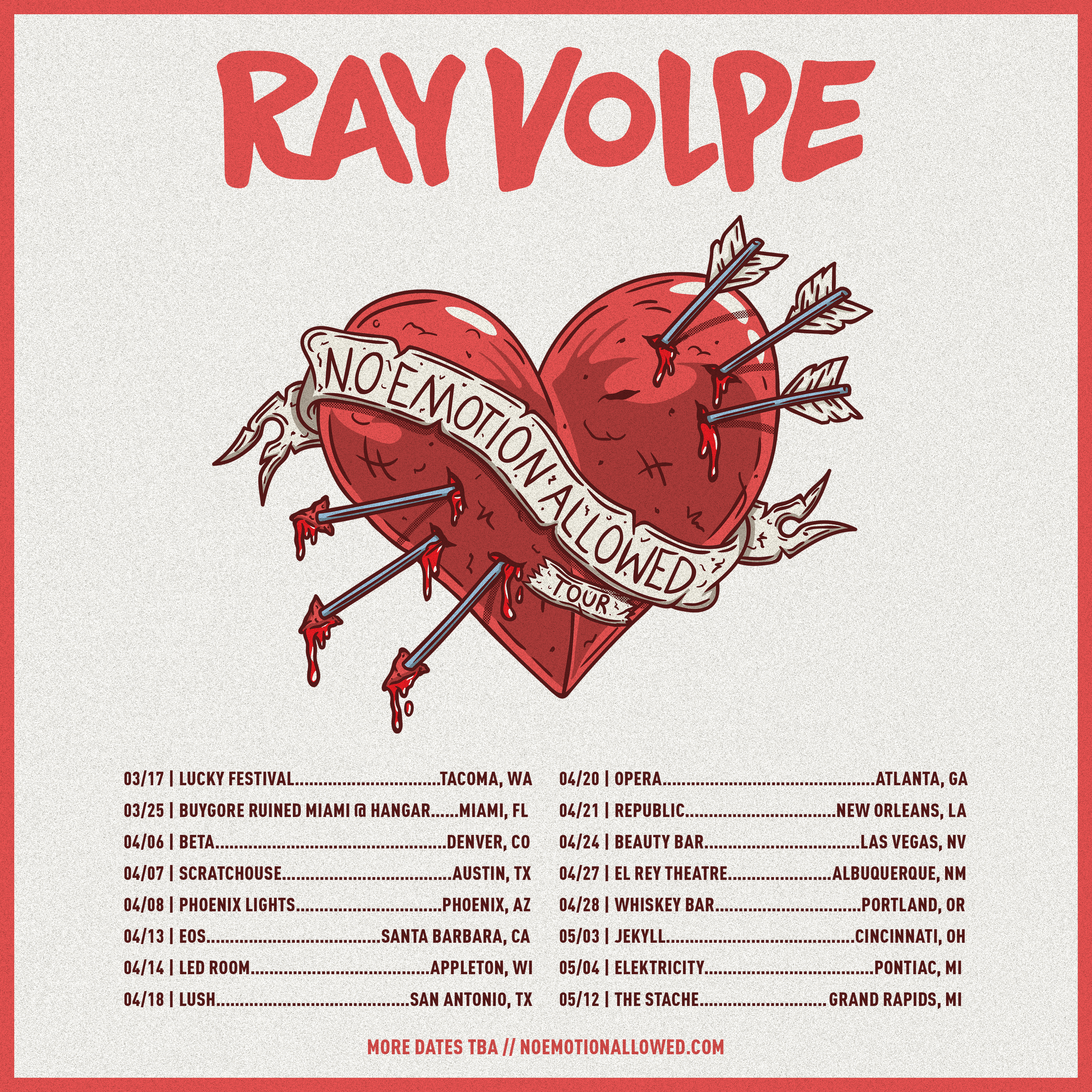 No Emotion Allowed Tour Ray Volpe